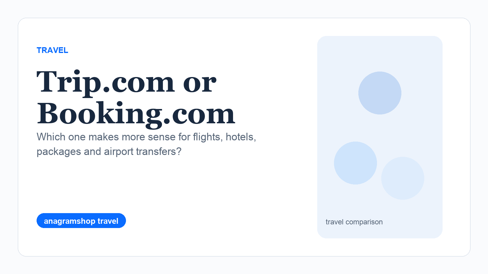 Trip.com or Booking.com: Where Each One Actually Wins